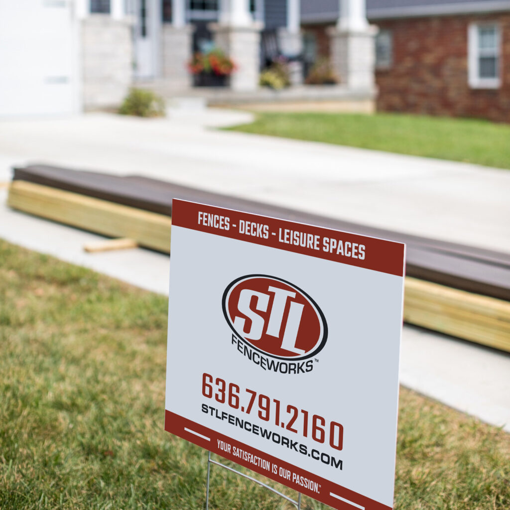STL Fenceworks Yard Sign